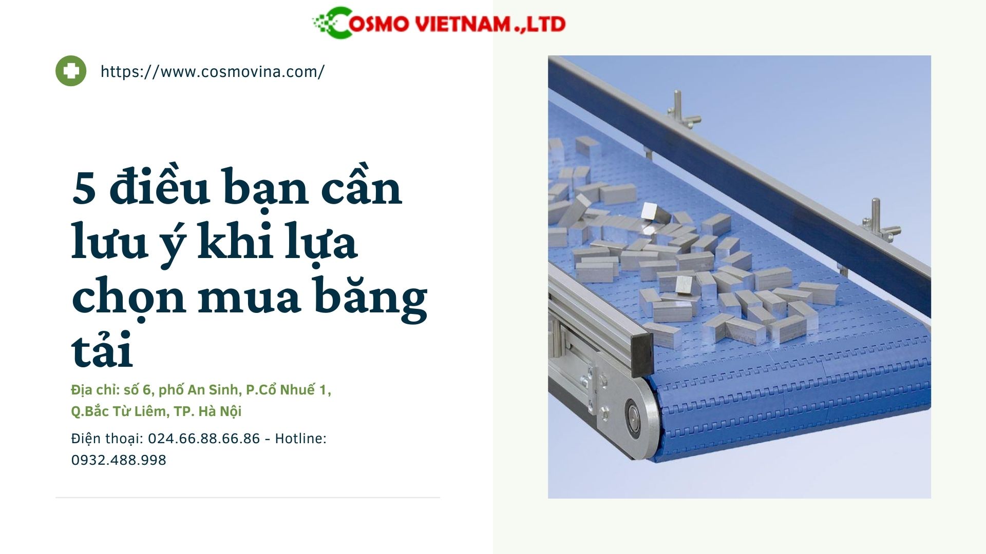5 điều bạn cần lưu ý khi lựa chọn mua băng tải