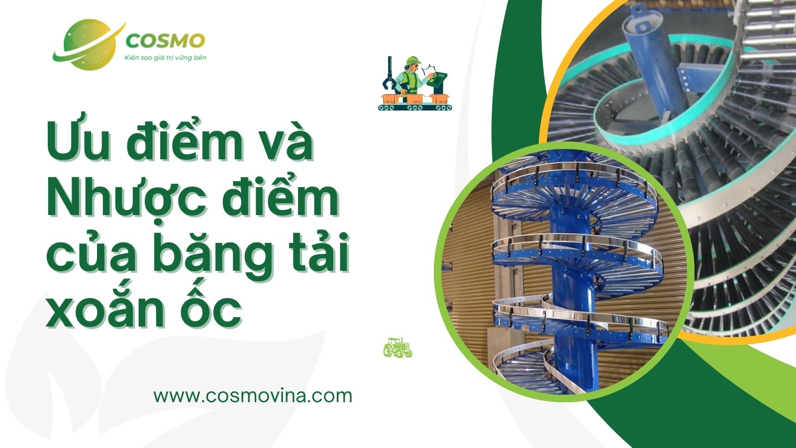 Ưu điểm và Nhược điểm của Băng tải xoắn ốc