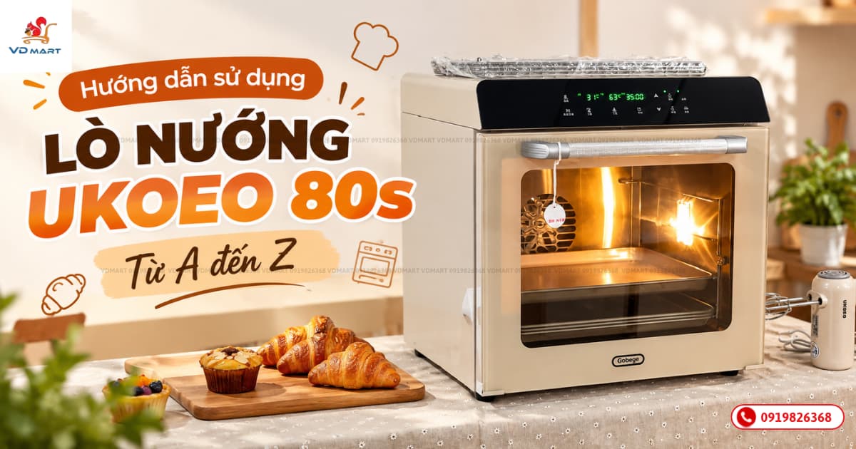 Hướng dẫn sử dụng lò nướng UKOEO 80s từ A đến Z