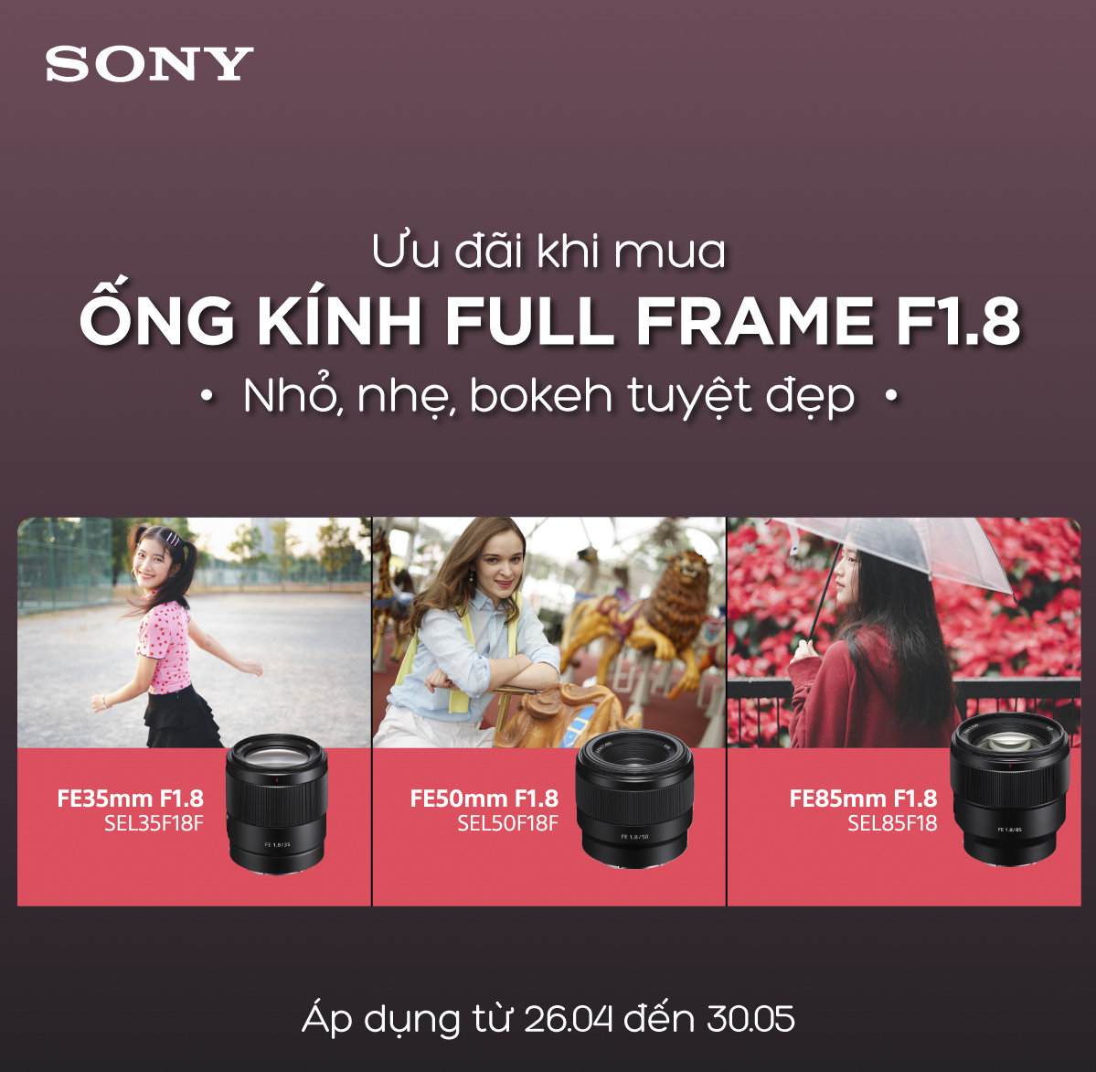 Ưu đãi khi mua Ống kính Sony Full Frame F1.8