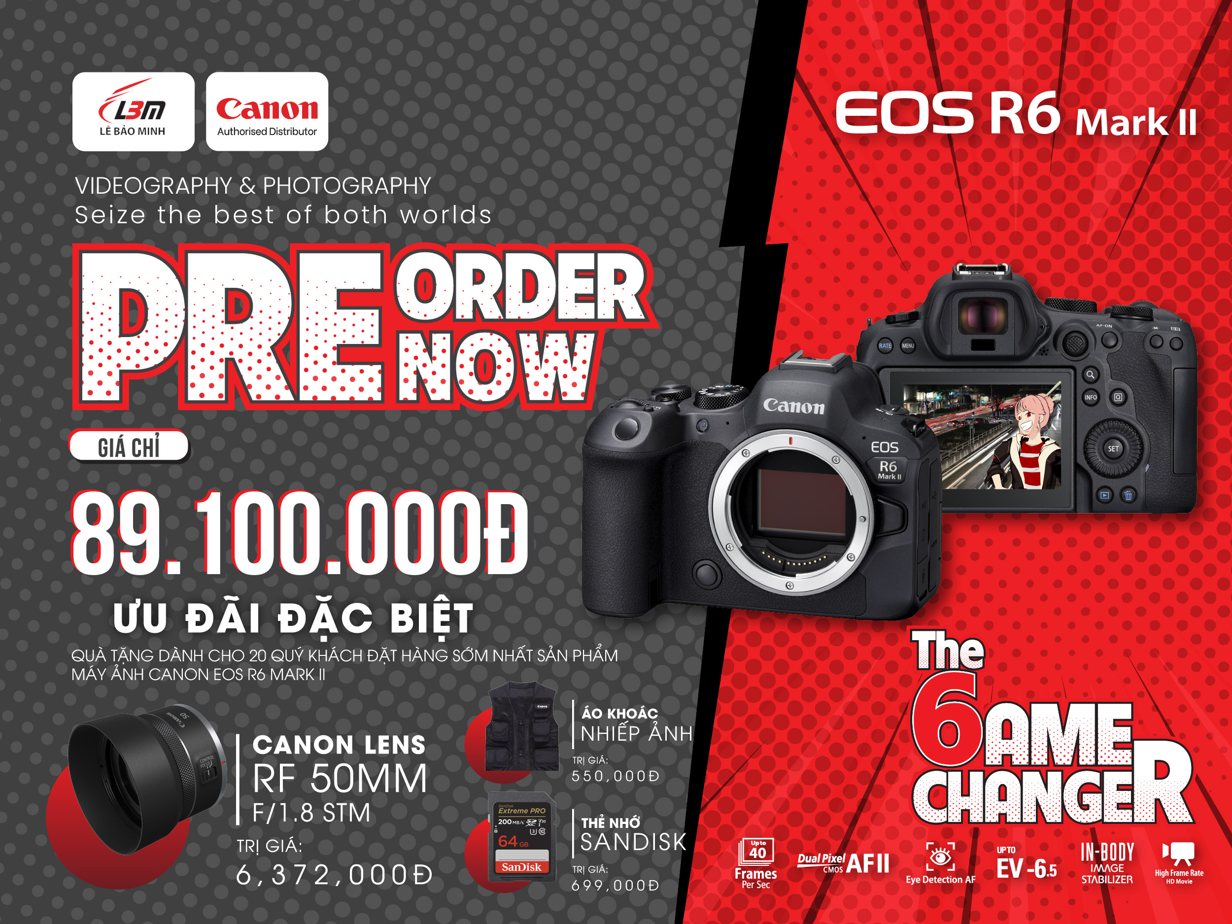 PREORDER [EOS R6 MARK II] ĐẦU TIÊN TẠI VIỆT NAM