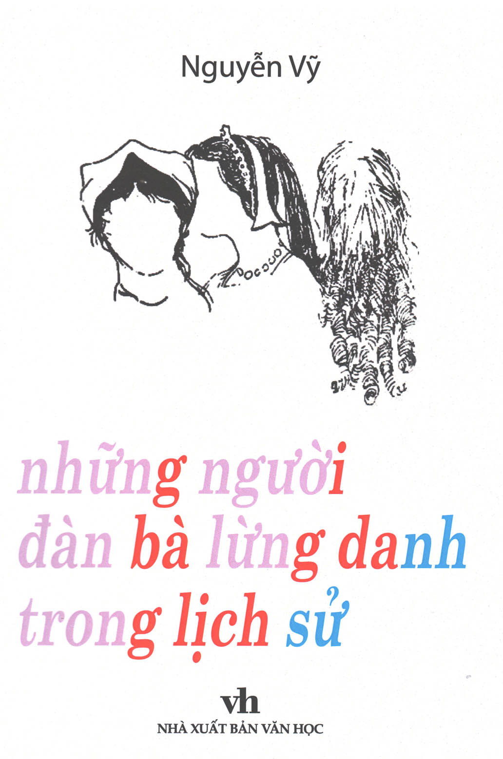 Đọc sách: Những người đàn bà lừng danh trong lịch sử