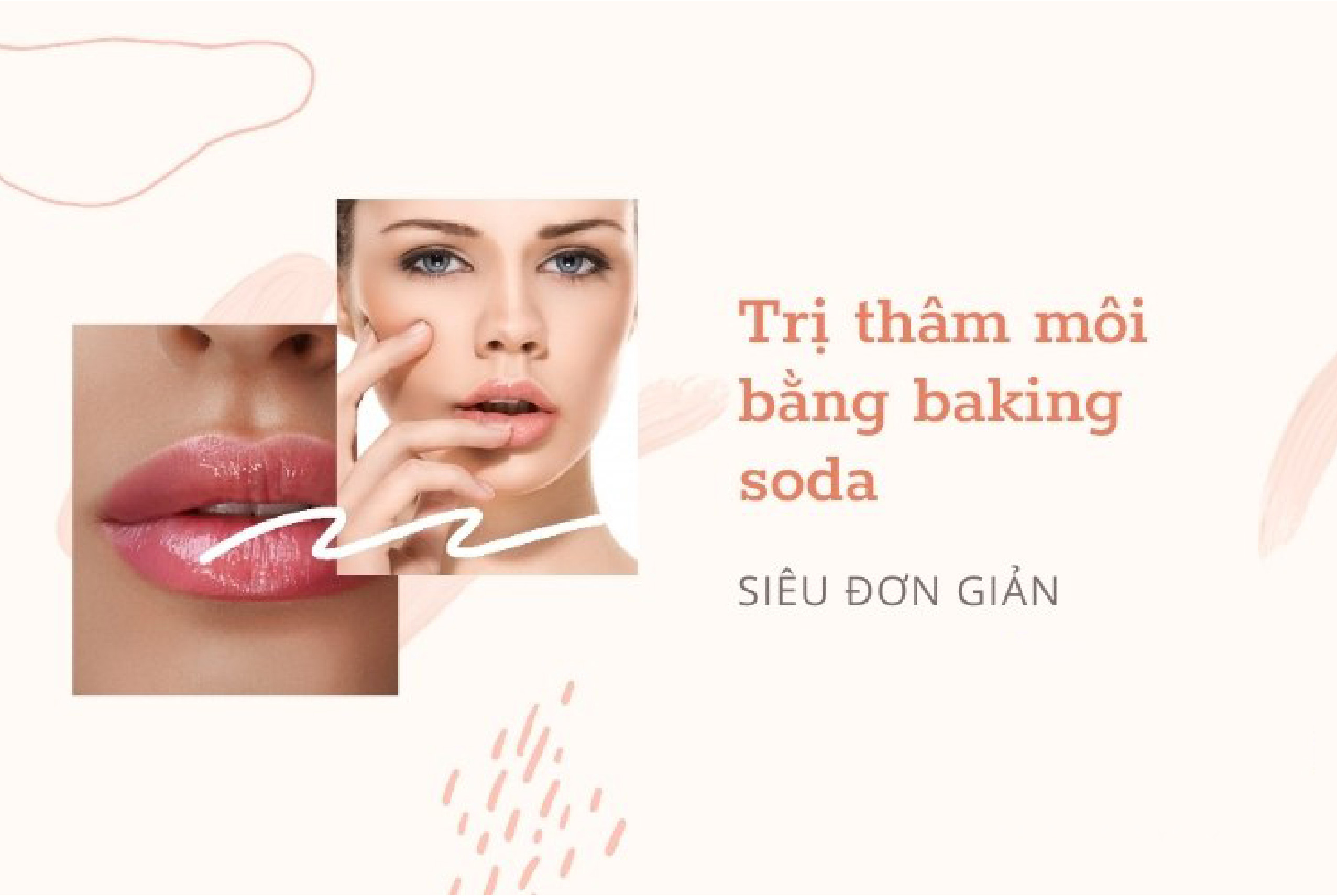 Thử Ngay 5 Cách Trị Thâm Môi Bằng Baking Soda Hiệu Quả