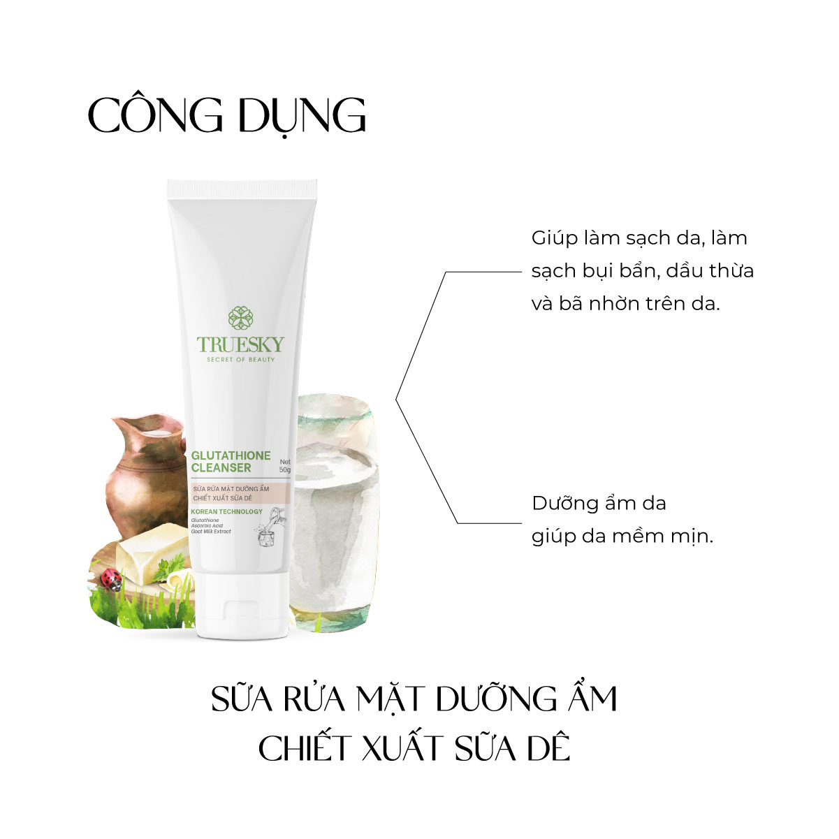 Sữa rửa mặt dưỡng ẩm Truesky Glutathione Cleanser chiết xuất sữa dê 50g