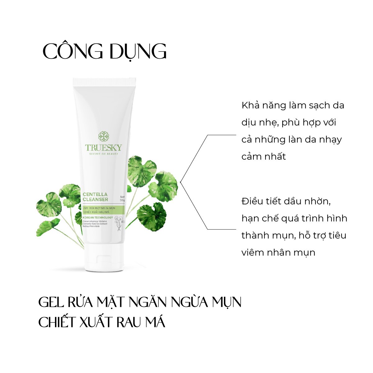 Gel rửa mặt ngăn ngừa mụn Truesky Centella Cleanser chiết xuất rau má 50g