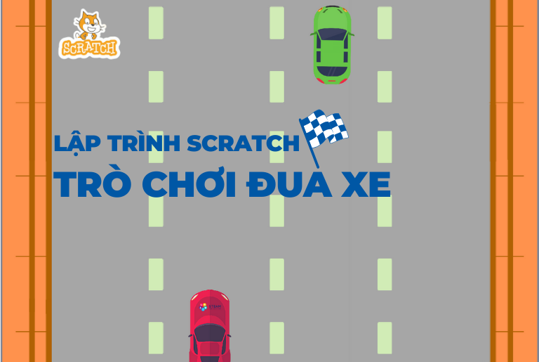Học cách làm game đua xe trên Scratch đơn giản chỉ vài thao tác