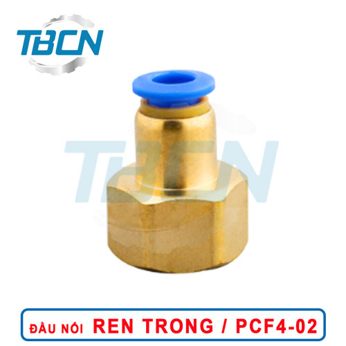Đầu Nối Nhanh Khí Nén Ren Trong PCF4-02