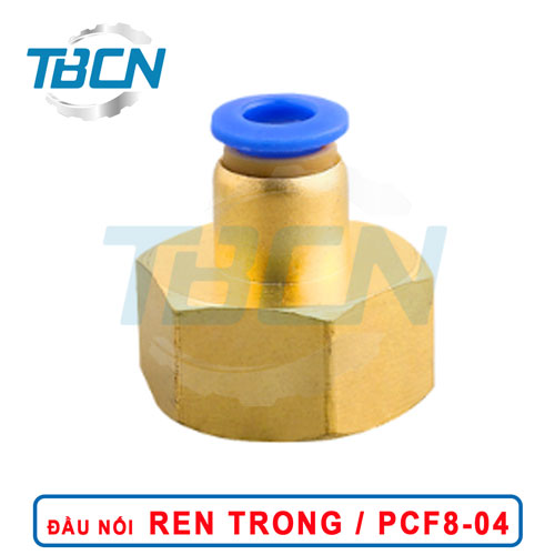 Đầu Nối Nhanh Khí Nén Ren Trong PCF8-04