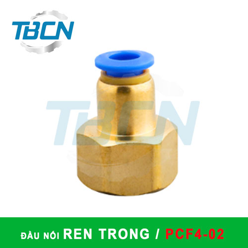 Đầu Nối Nhanh Khí Nén Ren Trong PCF4-02