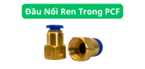 Đầu Nối Khí Nén Ren Trong PCF