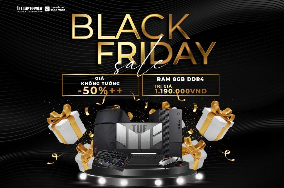 BLACKFRIDAY 2022  GIÁ KHÔNG TƯỞNG 50%++ TẠI LAPTOPNEW