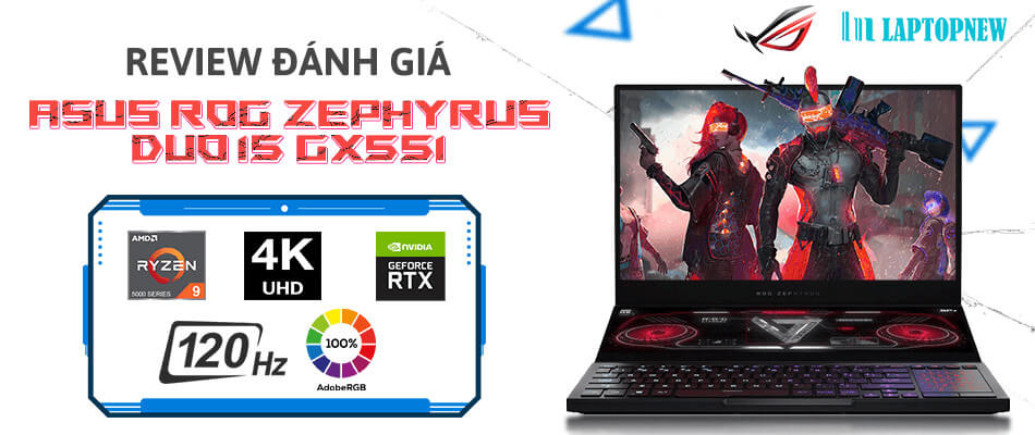 GIỚI THIỆU VÀ ĐÁNH GIÁ ASUS ROG ZEPHYRUS DUO 15 GX551 | thiếu video