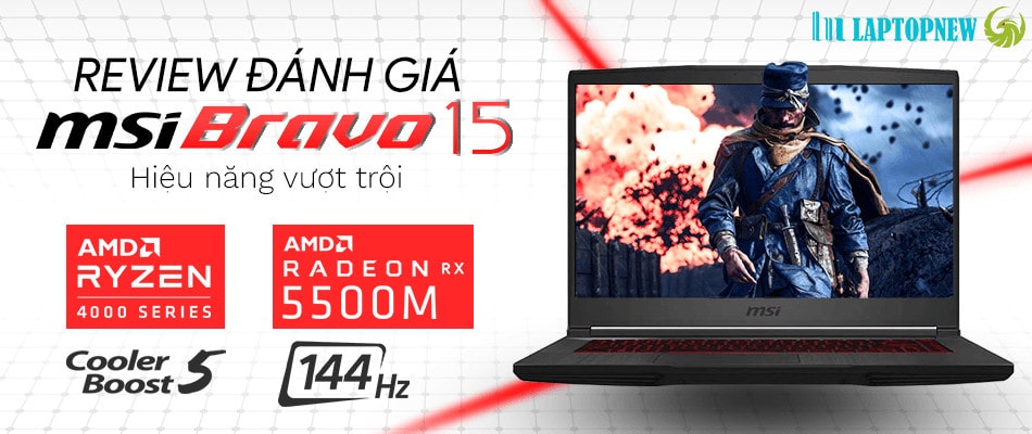 [REVIEW SẢN PHẨM] - LAPTOP MSI BRAVO 15 | LAPTOPNEW.vn