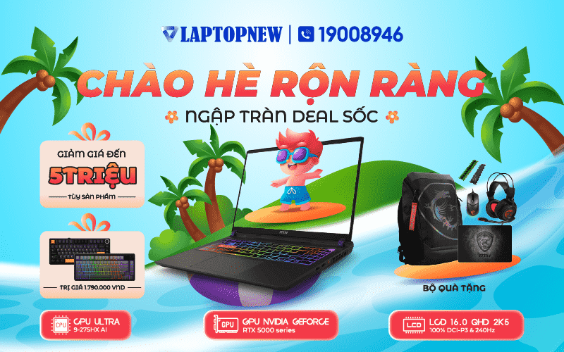 CHÀO HÈ RỘN RÀNG - NGẬP TRÀN DEAL SỐC