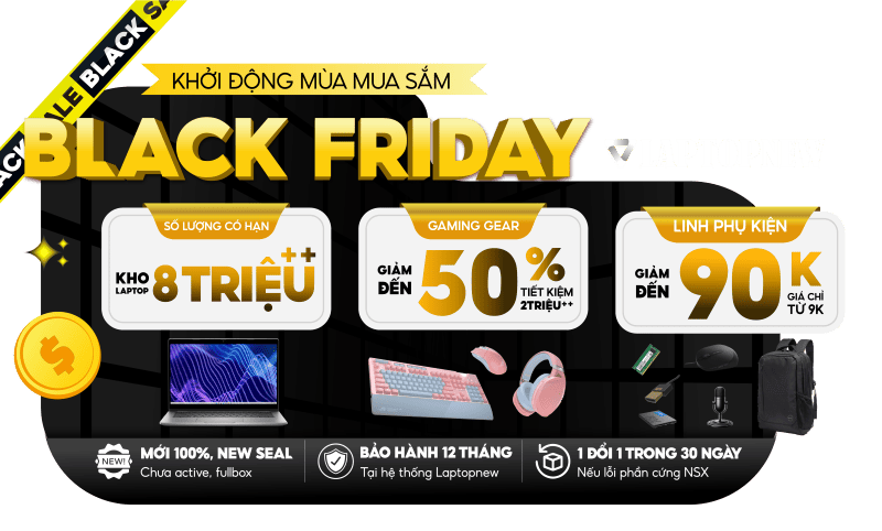 KHỞI ĐỘNG MÙA MUA SẮM BLACKFRIDAY - SALEOFF UPTO 90%
