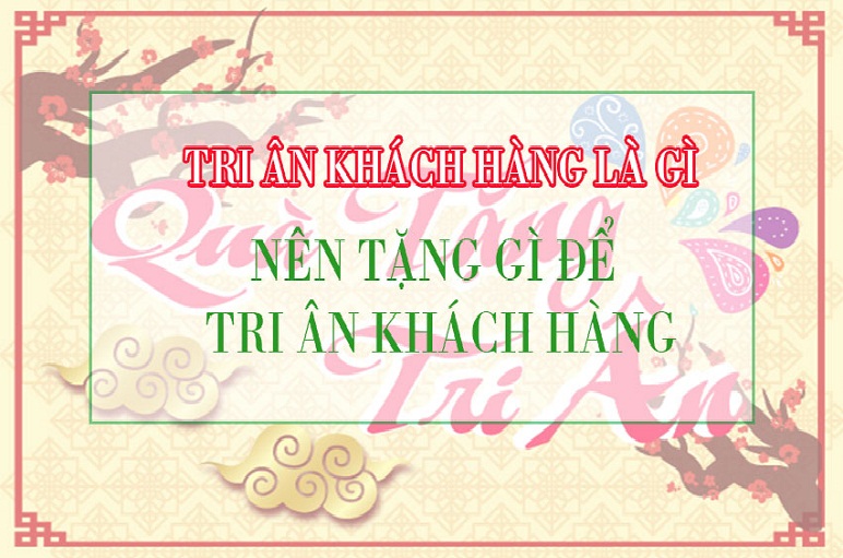 nen-tang-qua-gi-de-tri-an-khach-hang-chien-luoc