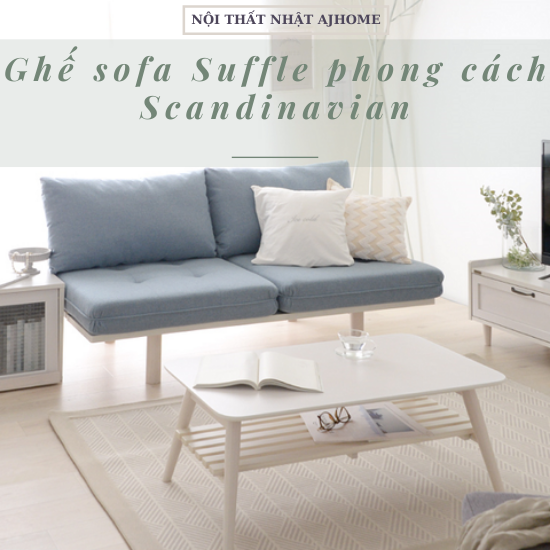 Ghế sofa 2 người Souuffle Japan