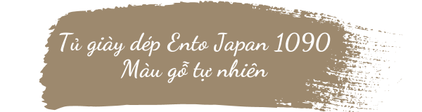 Tủ giày dép Ento Japan 1090