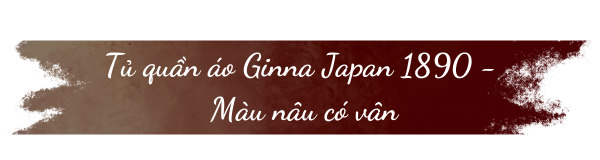 Tủ quần áo Ginna Japan 1890