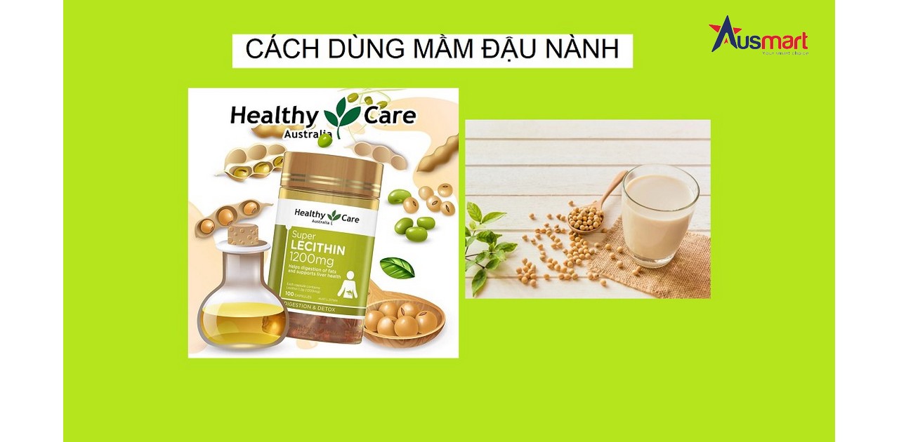 Cách Sử Dụng Mầm Đậu Nành Úc Hiệu Quả Hạn Chế Tác Dụng Phụ