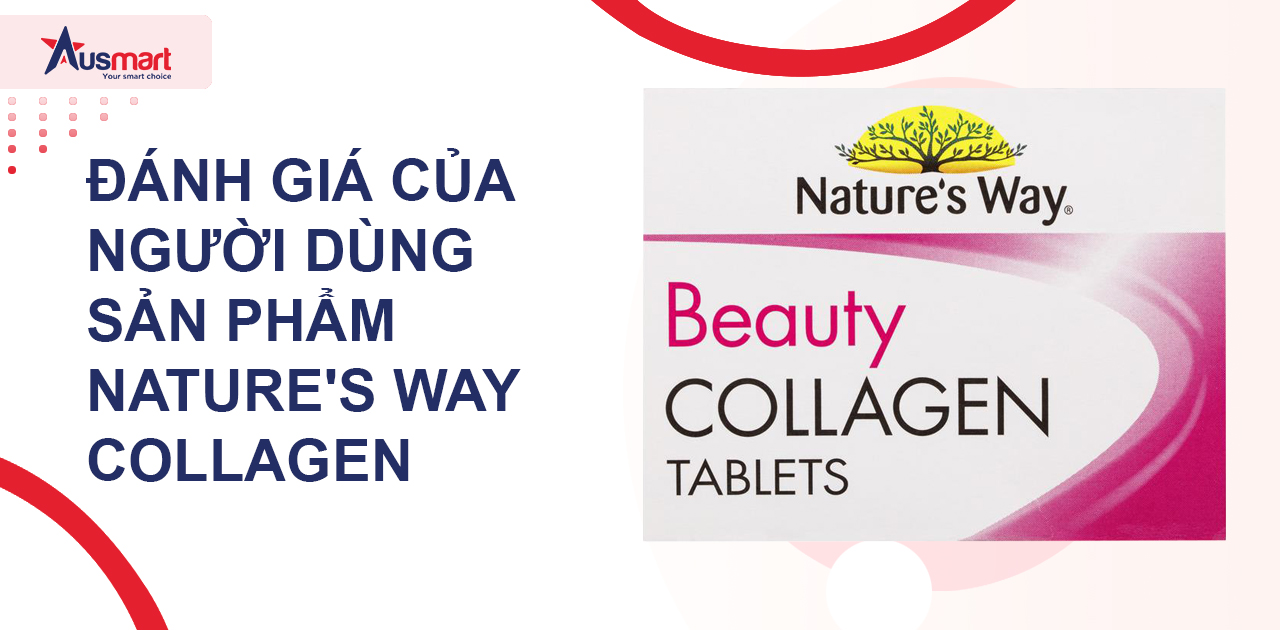 Đánh Giá Sản Phẩm Collagen Của Nature's Way: Có Đáng Mua Không?