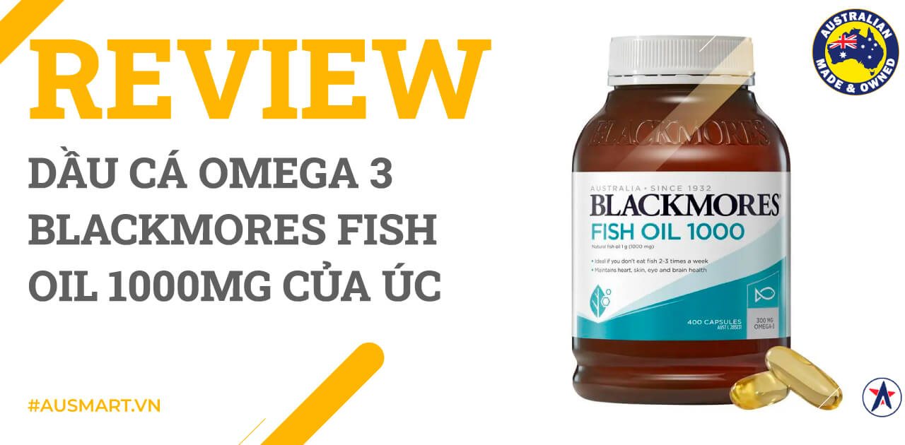 Review Dầu cá Omega 3 Blackmores Fish Oil 1000mg của Úc
