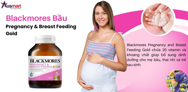 Viên uống Blackmores Bầu Pregnancy & Breast Feeding Gold Viên uống Blackmores Bầu Pregnancy & Breast Feeding Gold