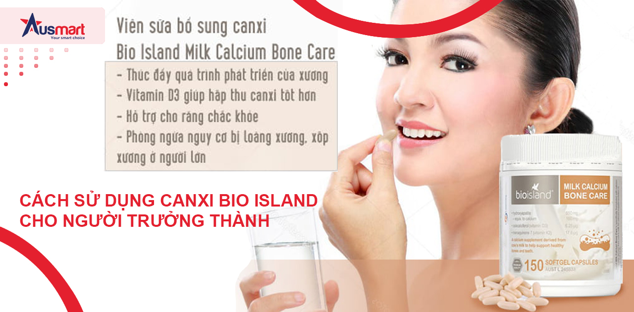 Cách sử dụng Canxi Bio Island cho người trưởng thành