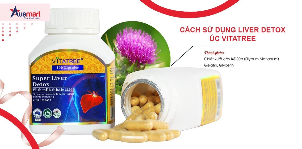 Cách Sử Dụng Liver Detox Úc Đạt Hiệu Quả Cao Nhất