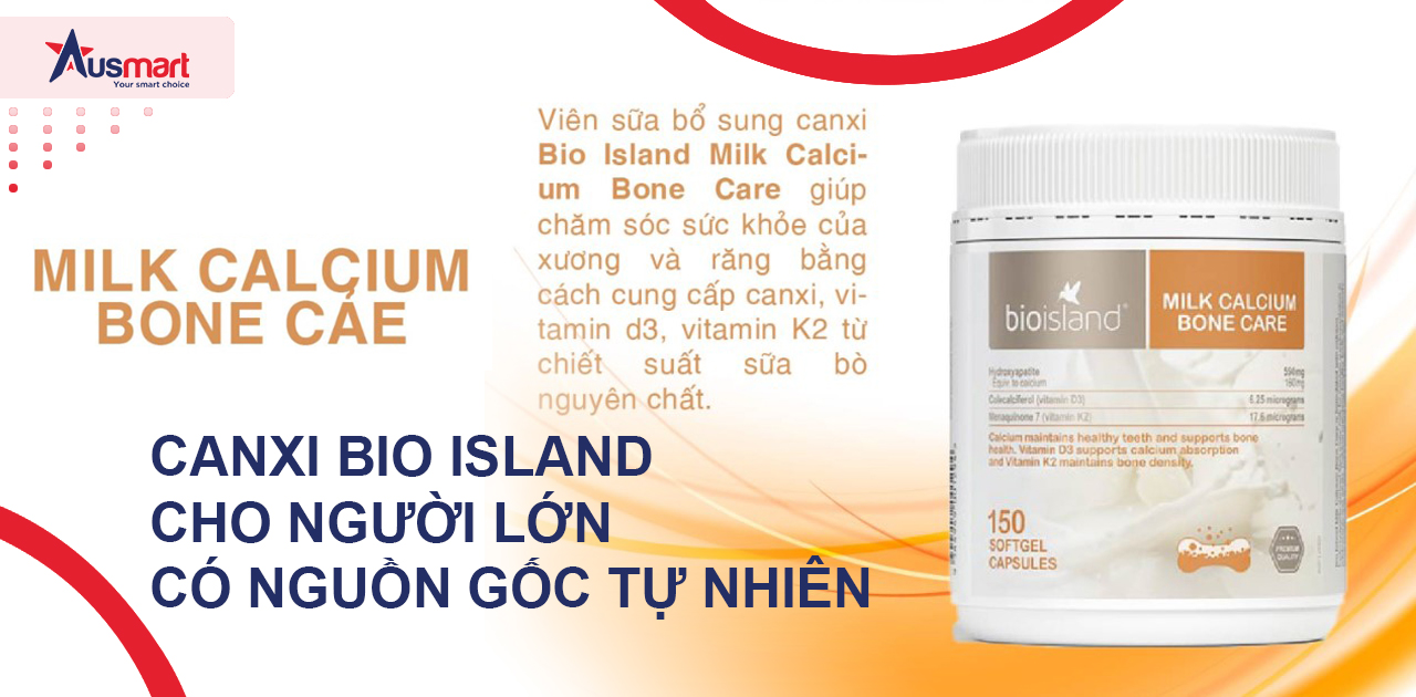 Ưu điểm của Canxi Bio Island cho người lớn