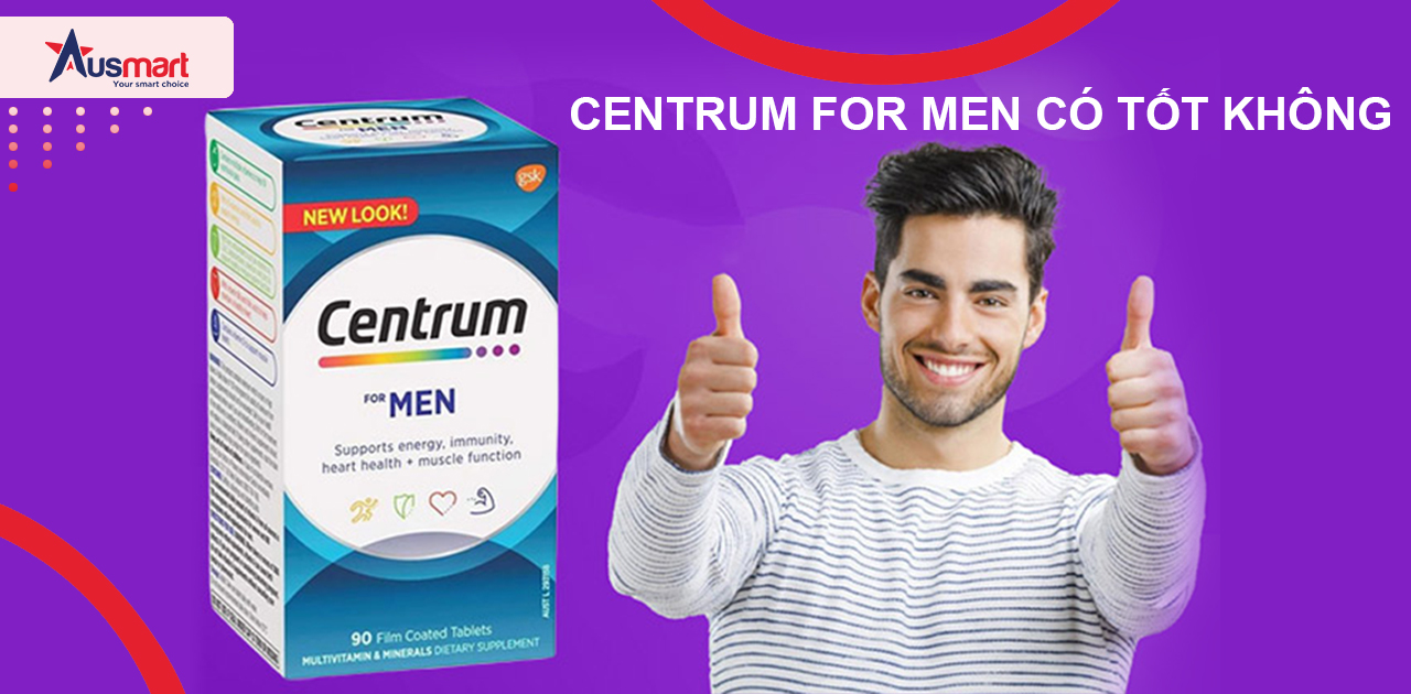 Centrum For Men có tốt không?