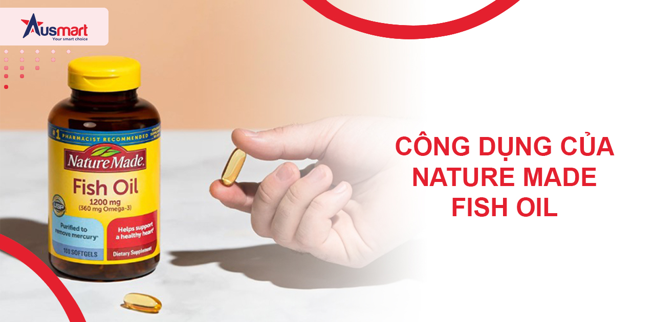 Công dụng của Nature Made Fish Oil