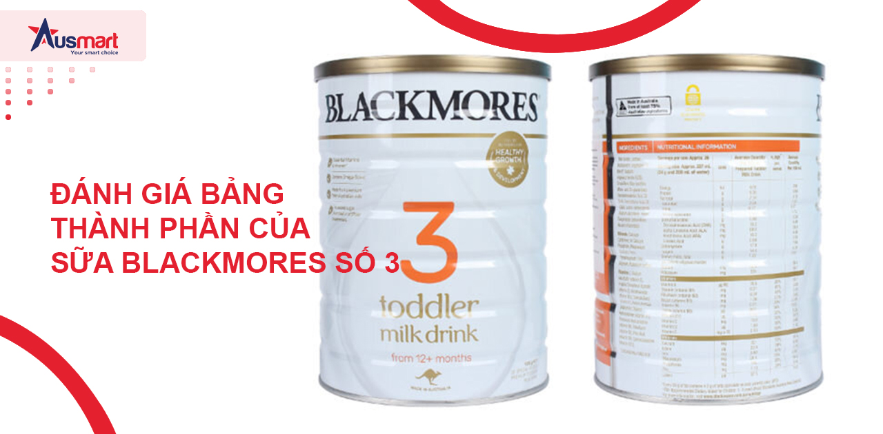 Đánh giá bảng thành phần của sữa Blackmores số 3