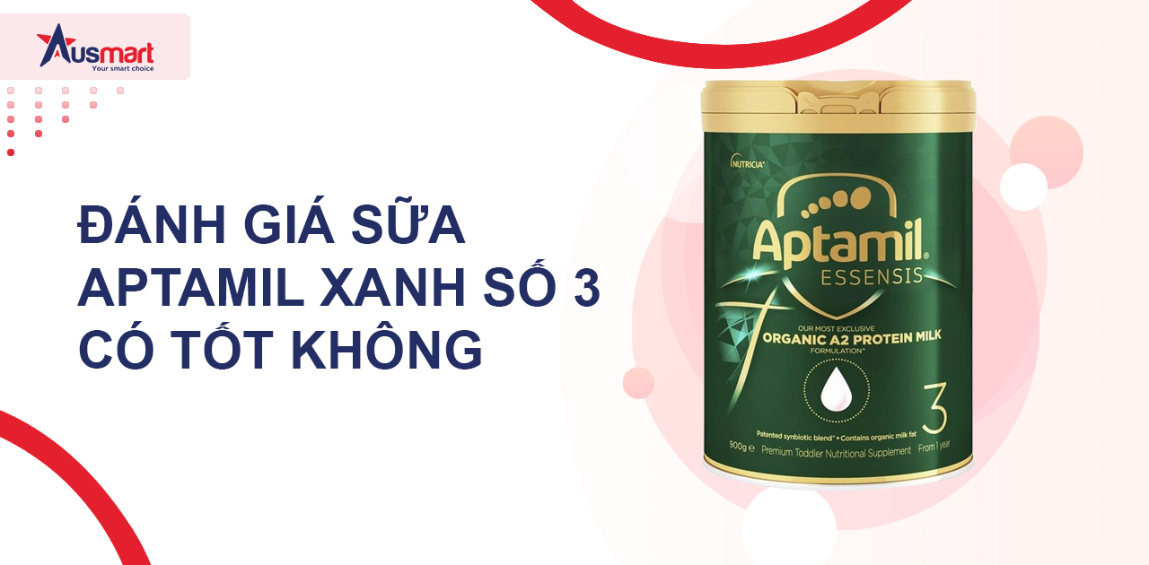 Đánh giá sữa Aptamil Xanh số 3 có tốt không