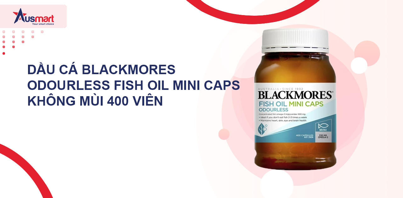 Dầu cá Blackmores Odourless Fish Oil Mini Caps không mùi 400 viên