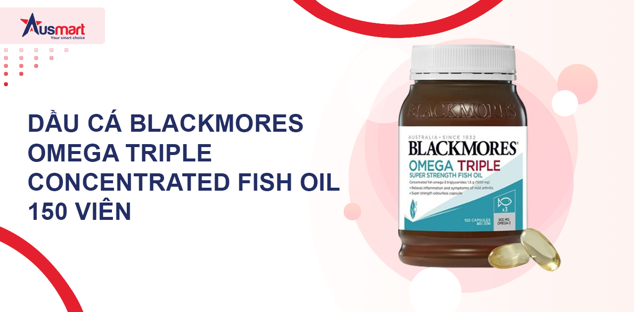 Dầu cá Blackmores Omega Triple Concentrated Fish Oil 150 viên