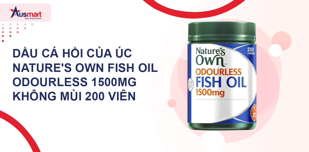 Dầu cá hồi của Úc Nature's Own Fish Oil Odourless 1500mg không mùi 200 viên