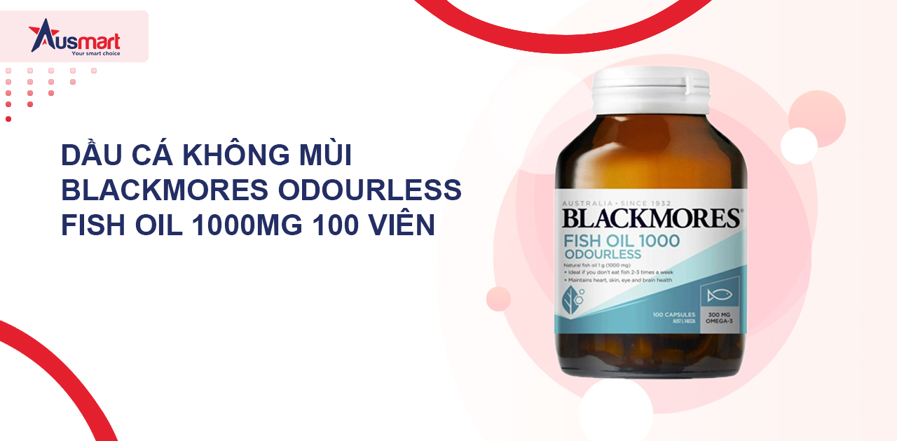 Dầu cá không mùi Blackmores Odourless Fish Oil 1000mg 100 viên