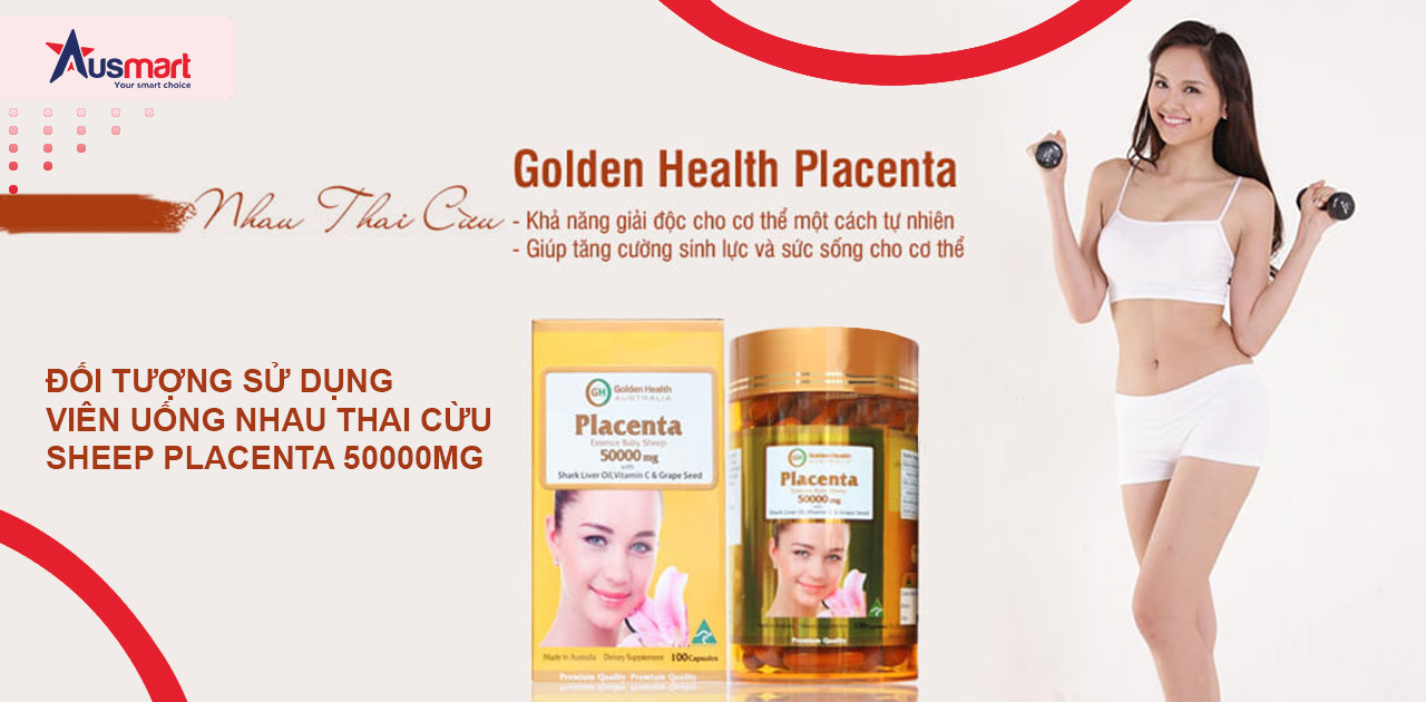 Đối tượng sử dụng viên uống nhau thai cừu sheep placenta 50000mg
