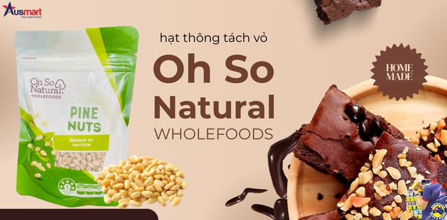 Hạt thông bóc vỏ Pine Nuts Oh So natural Wholefoods