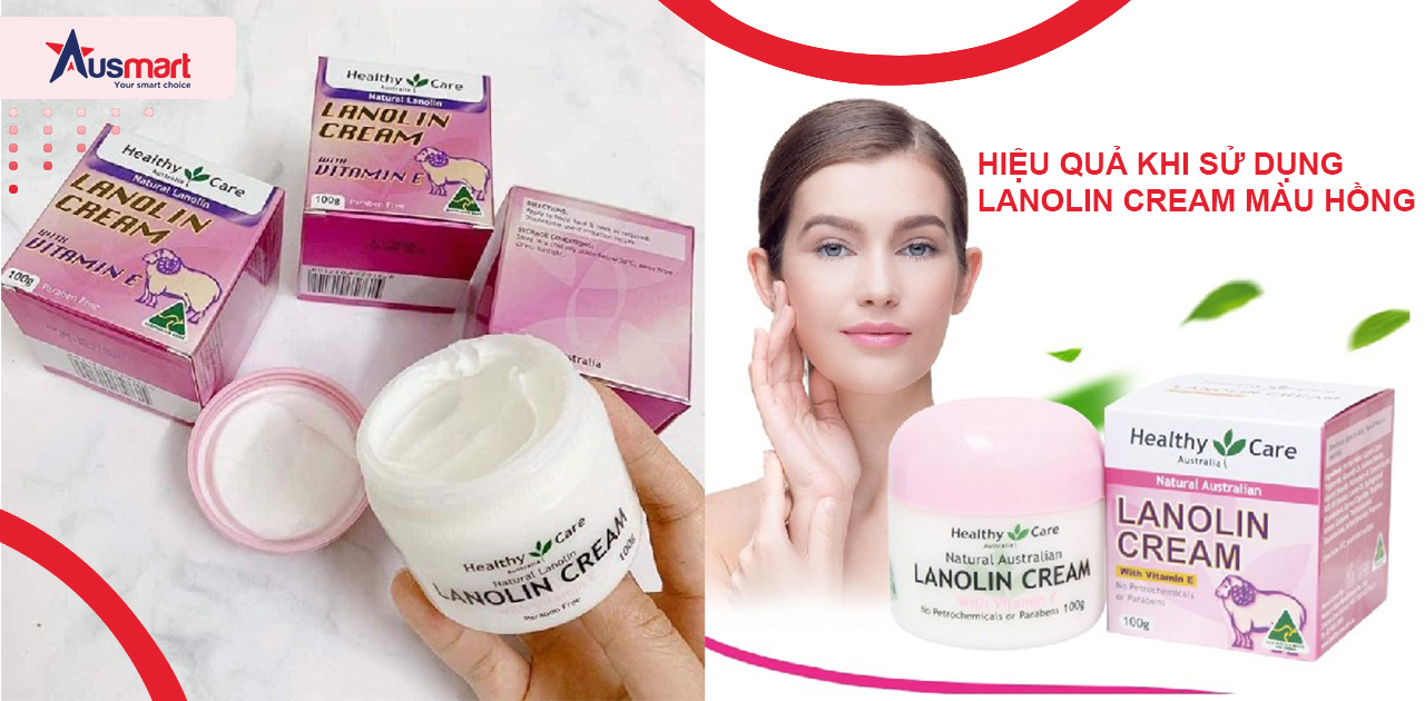 Hiệu quả khi sử dụng Lanolin Cream màu hồng