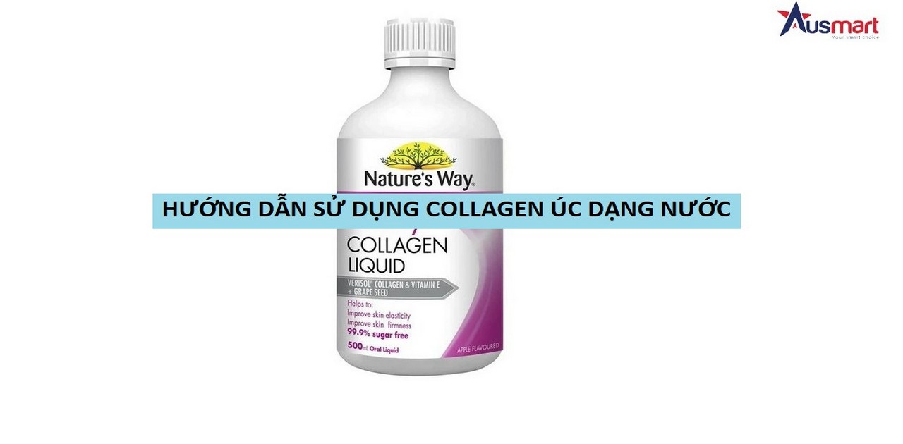 Hướng Dẫn Sử Dụng Collagen Dạng Nước Của Úc