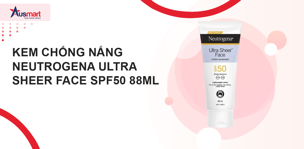 Kem chống nắng Neutrogena Ultra Sheer Face SPF50 88ml