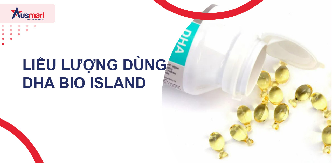 Liều lượng dùng DHA Bio Island