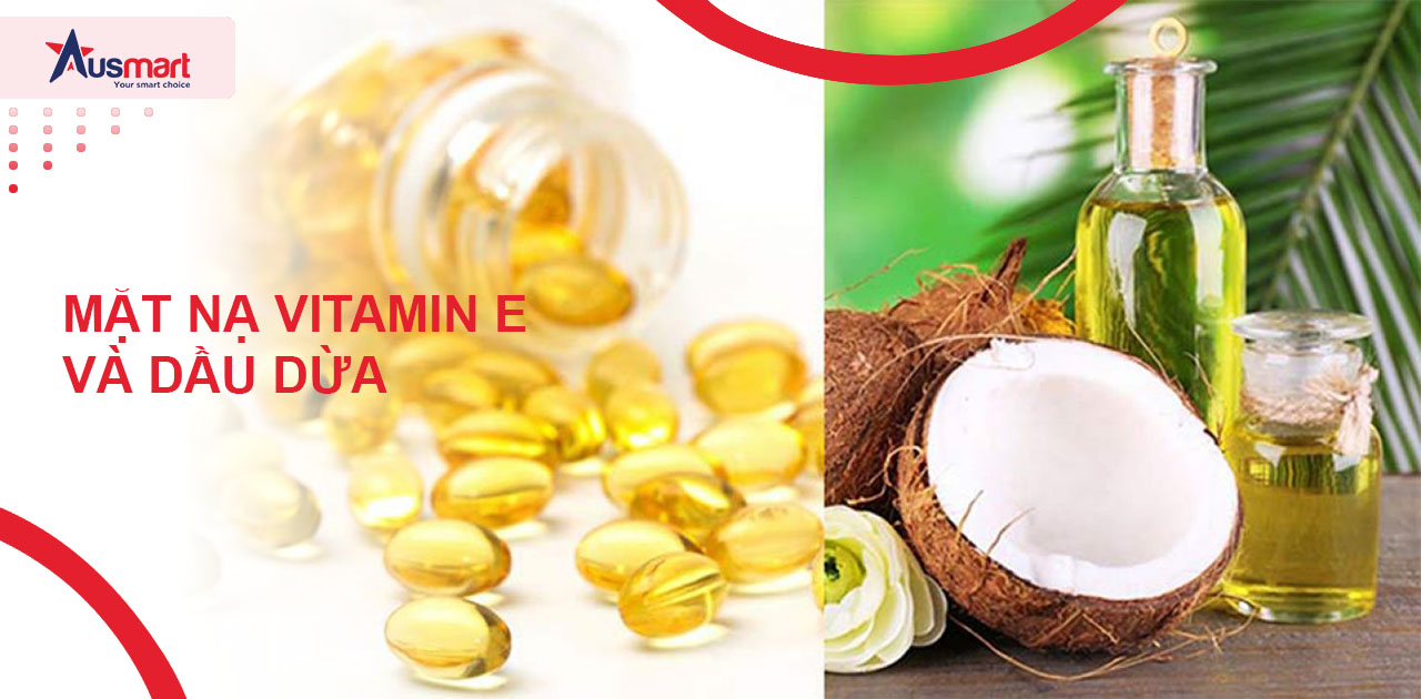 Mặt nạ vitamin E và dầu dừa làm trắng da