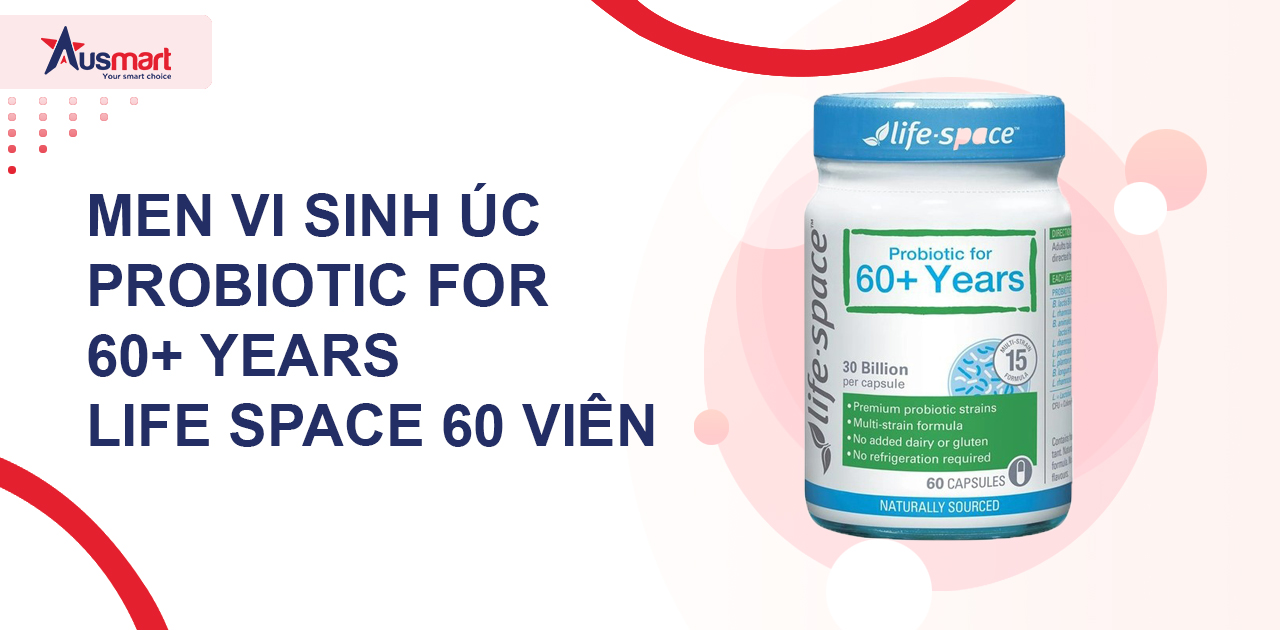 Men vi sinh Úc Probiotic for 60+ Years Life Space 60 viên