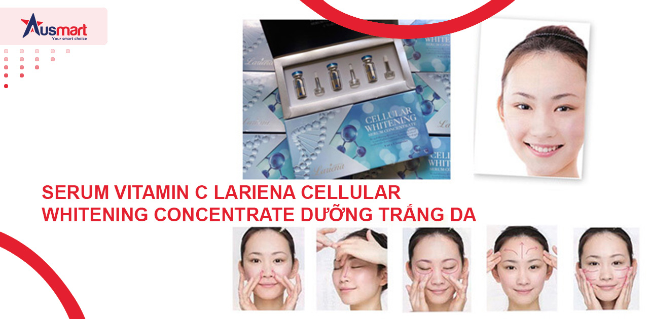 Serum Vitamin C trắng da Lariena Cellular Whitening Concentrate