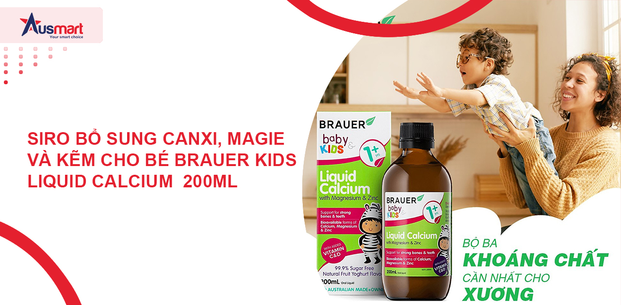 Siro bổ sung canxi, magie và kẽm cho bé Brauer Kids Liquid Calcium  200ml