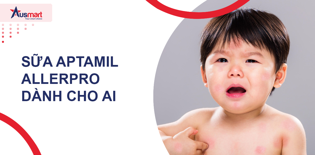 Sữa Aptamil Allerpro dành cho ai?