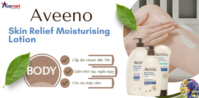 Công dụng của sữa dưỡng thể Aveeno Skin Relief Moisturising cho da khô và nhạy cảm